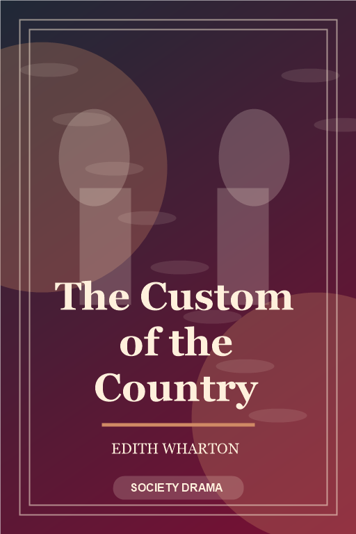 The Custom of the Country