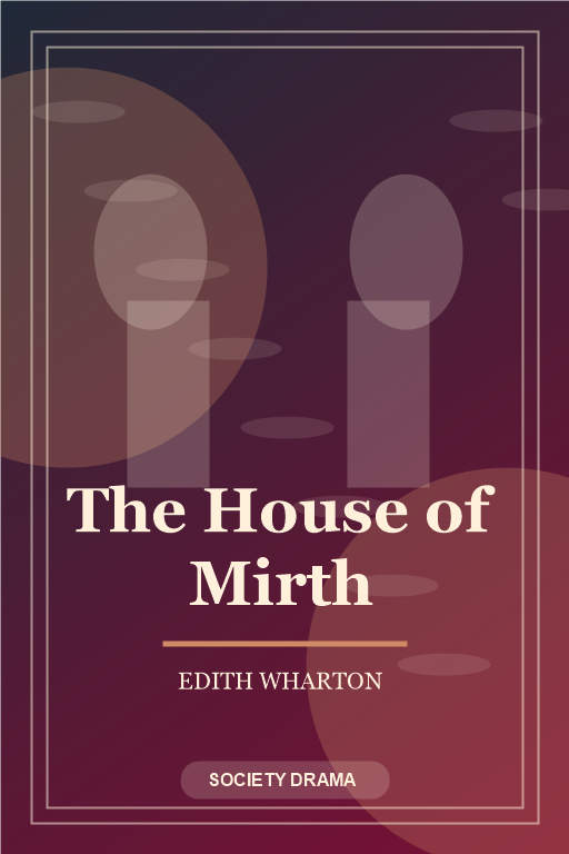 The House of Mirth