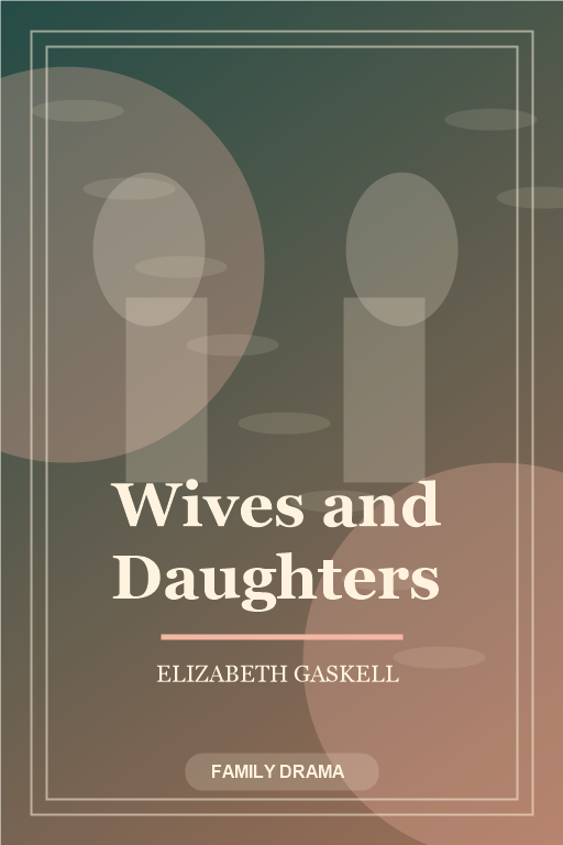 Wives and Daughters